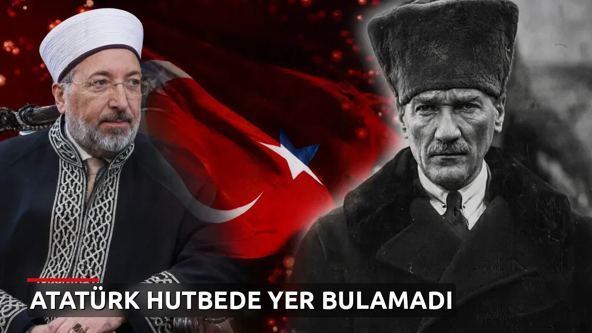 29 Ekim öncesi cami hutbesinde Atatürk ve Cumhuriyet anılmadı