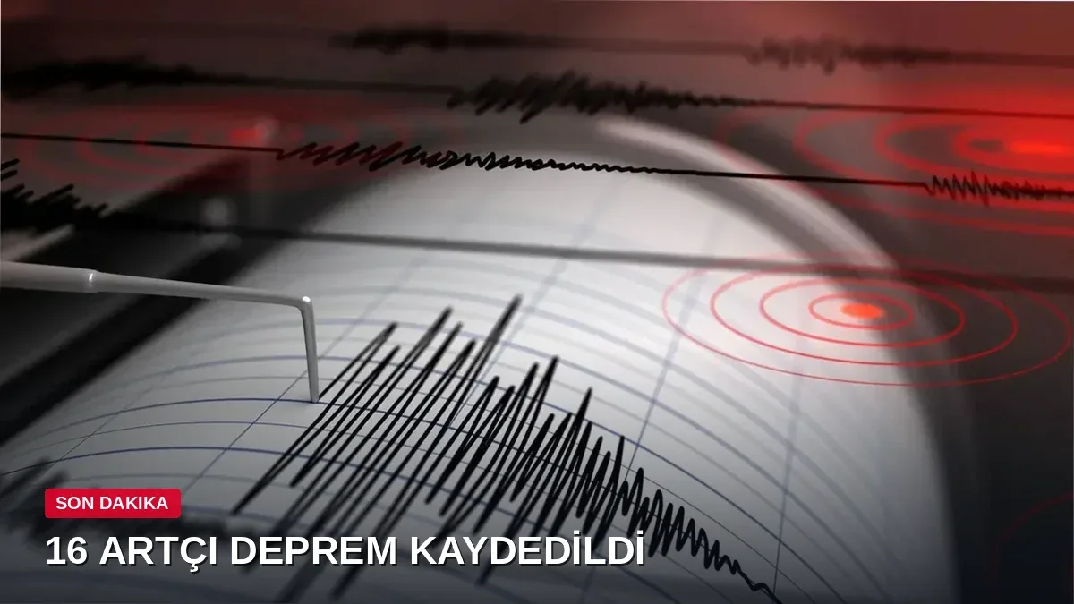 Adana'daki depremler silsilesinin raporu açıklandı: 16 artçı deprem kaydedildi