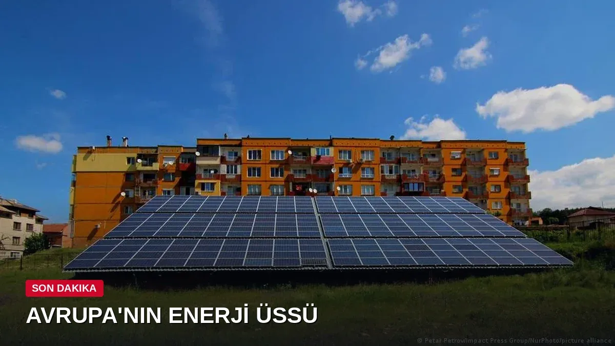 Avrupa'nın yeni batarya üssü: Bulgaristan enerji devrimiyle öne çıkıyor