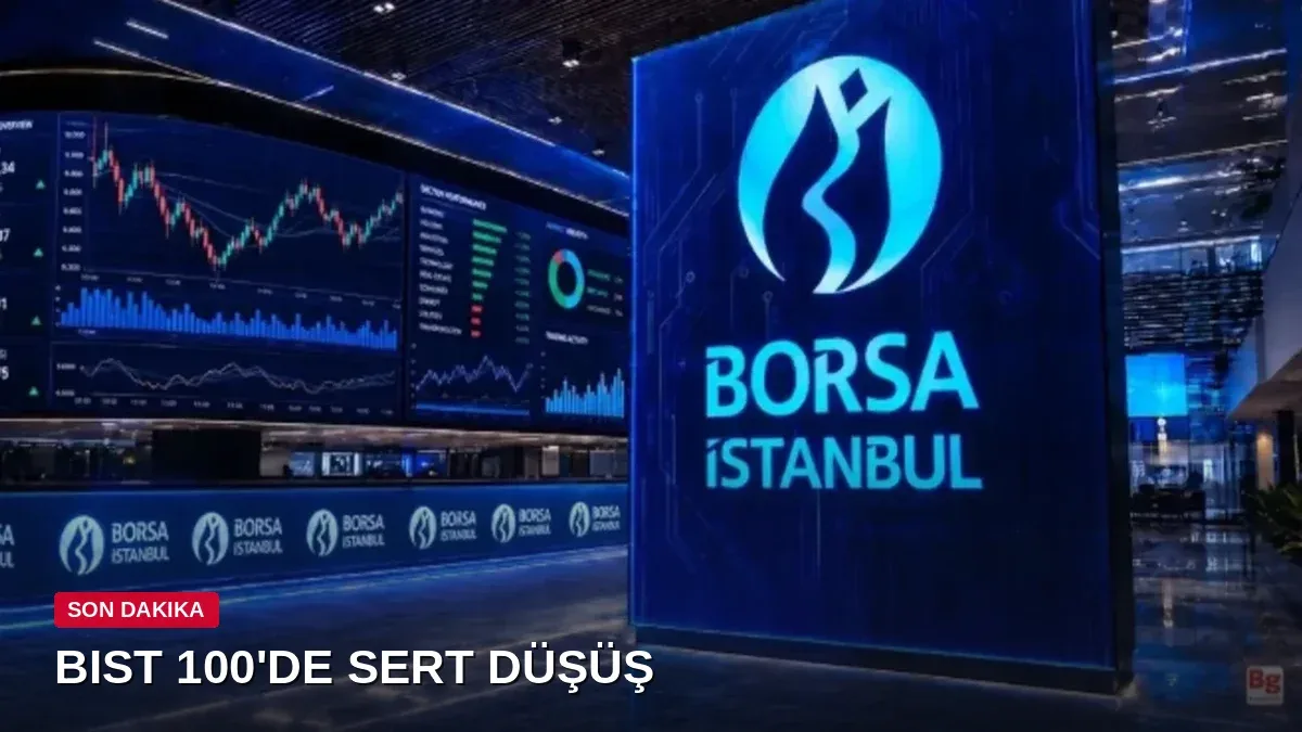 Borsa ilk yarıda sert düştü: BIST 100 yüzde 2,05 geriledi