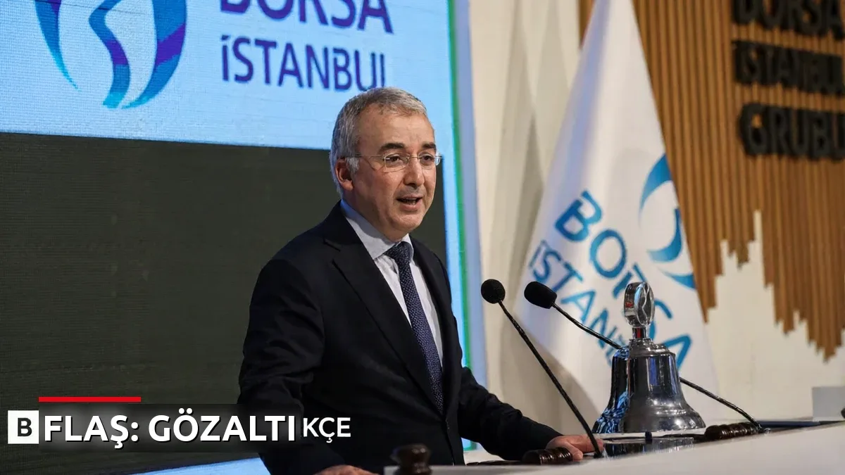 Borsa İstanbul Genel Müdürü gözaltına alındı: Rüşvet ve örgütlü suç iddiası