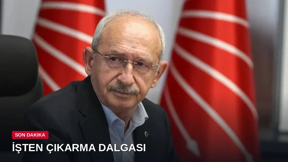 CHP'de İşten Çıkarma Dalgası Sürüyor: Eşleri YENİ Parti'de Çalışanlar da Hedef Aldı