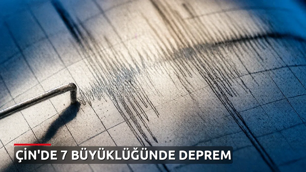 Çin'de 7 Büyüklüğünde Deprem: Merkez Üssü Tibet Özerk Bölgesi