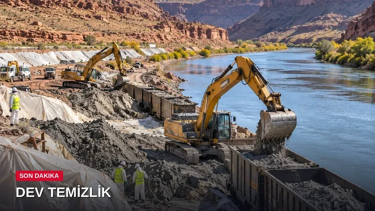 Colorado Nehri kıyısından 17 milyon ton radyoaktif atık çıkarıldı