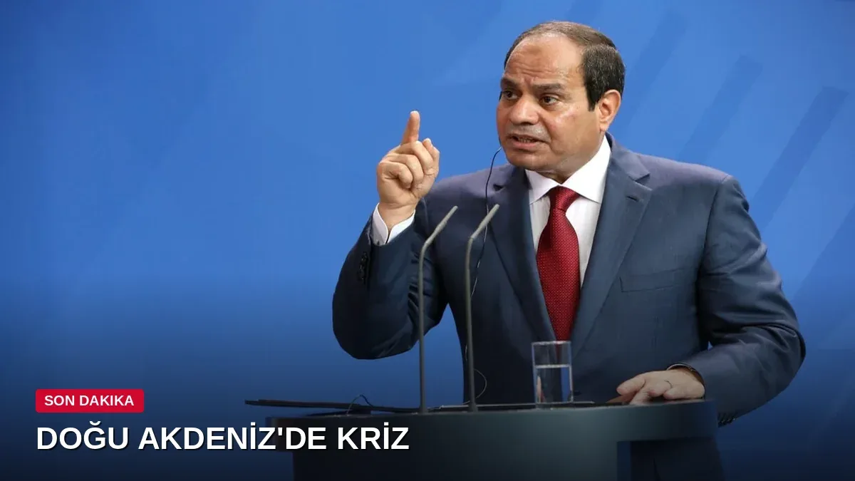 Deniz sınırları anlaşması Mısır'ı kızdırdı: Türkiye'ye çok sert tepki