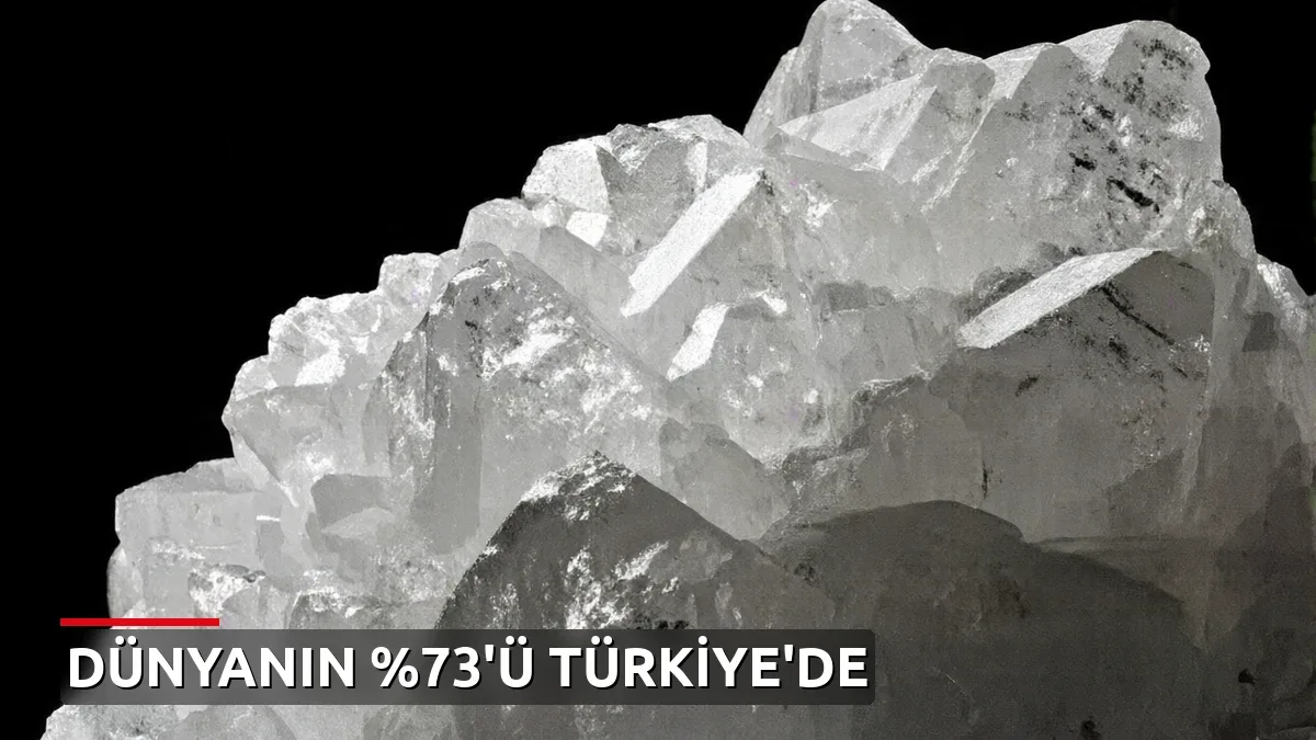 Dünya bor rezervinin yüzde 73'ü Türkiye'de! Yatırımcılar akın akın geliyor