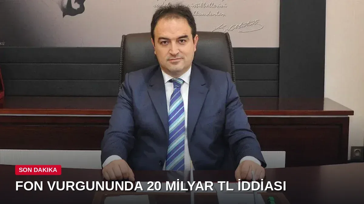 Eski bürokrat fon vurgununda 20 milyar TL kazandı, yurt dışına kaçtığı iddia edildi