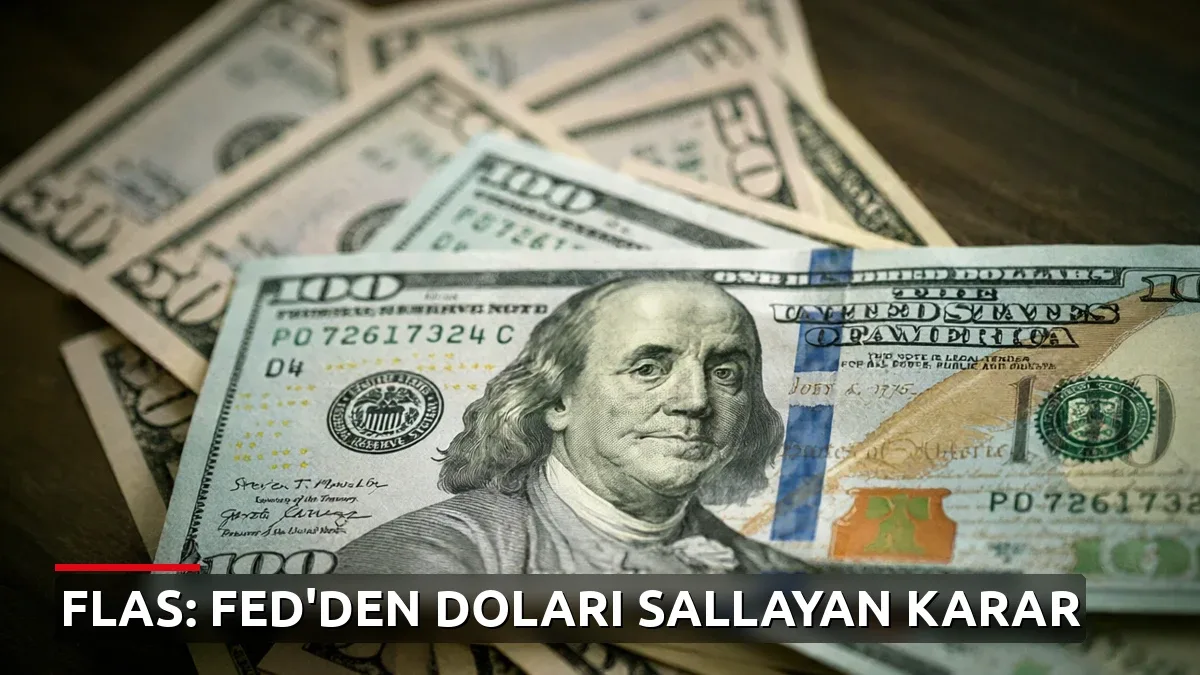 Fed'den Doları Sallayacak Karar Belirsizliği: Piyasalarda Sarsıntı