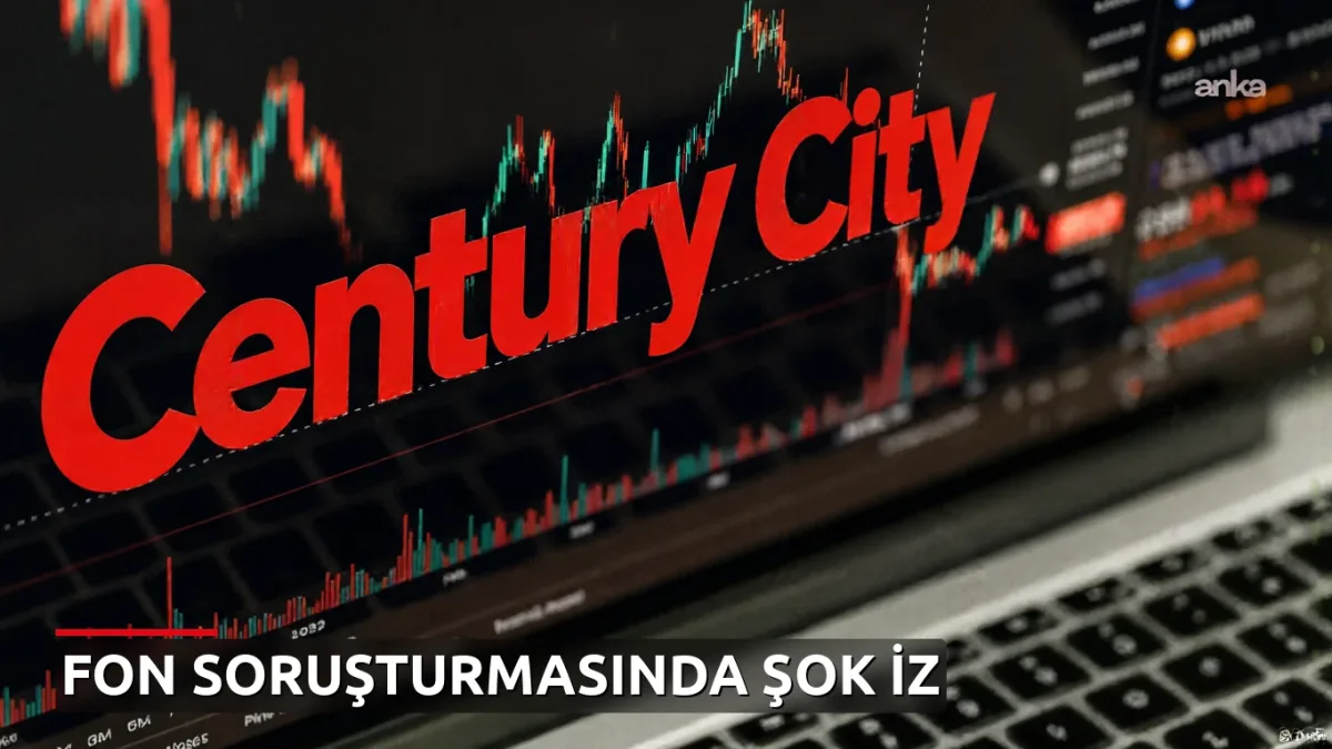 Fon Soruşturmasında Century City Bağlantısı: Ünsal Ban Dosyasından Yeni İzler
