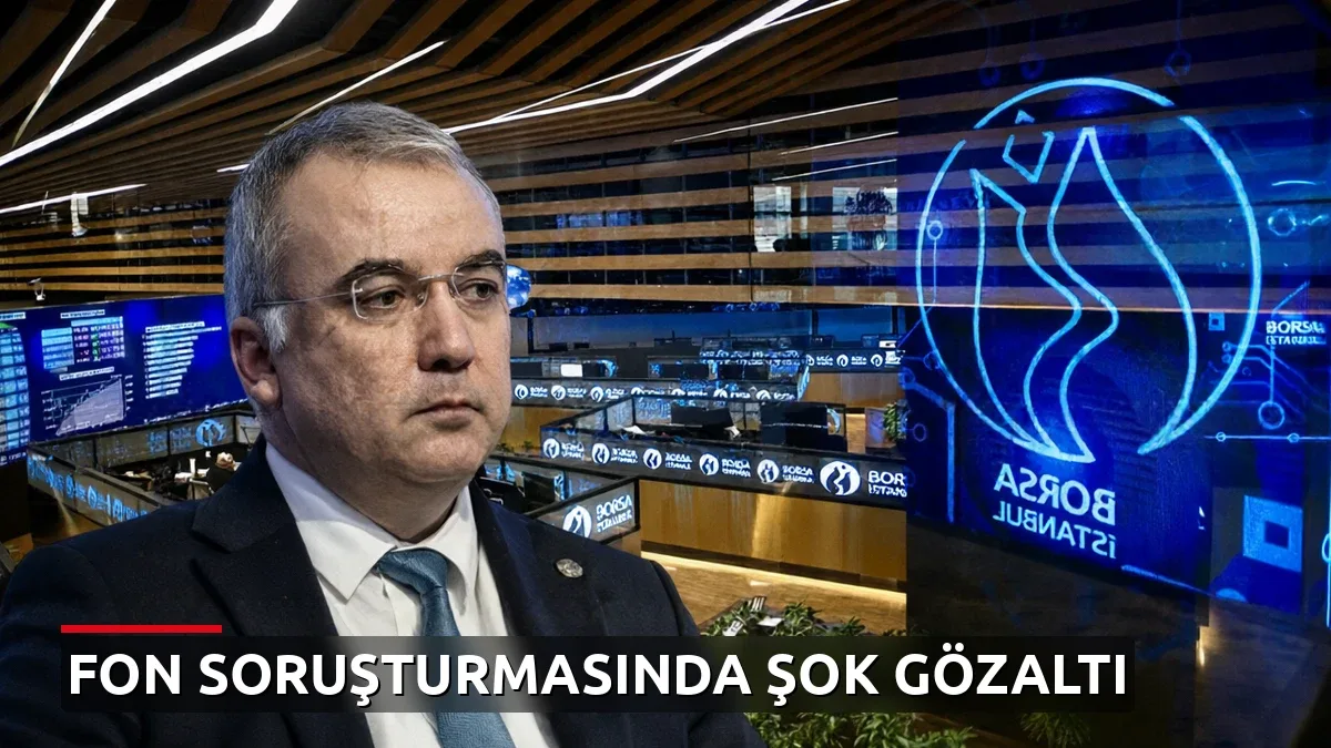 Fon Soruşturmasında Şok Gözaltı: Borsa İstanbul Genel Müdürü Korkmaz Enes Ergun Gözaltına Alındı