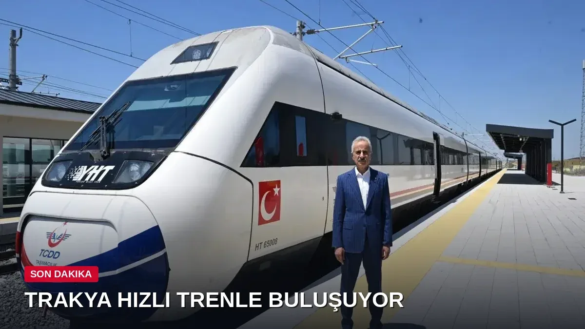 Halkalı-Kapıkule Hızlı Tren Hattı 9 Ekim'de Hizmete Giriyor: Süre 4 Saatten 1,5 Saate İnecek