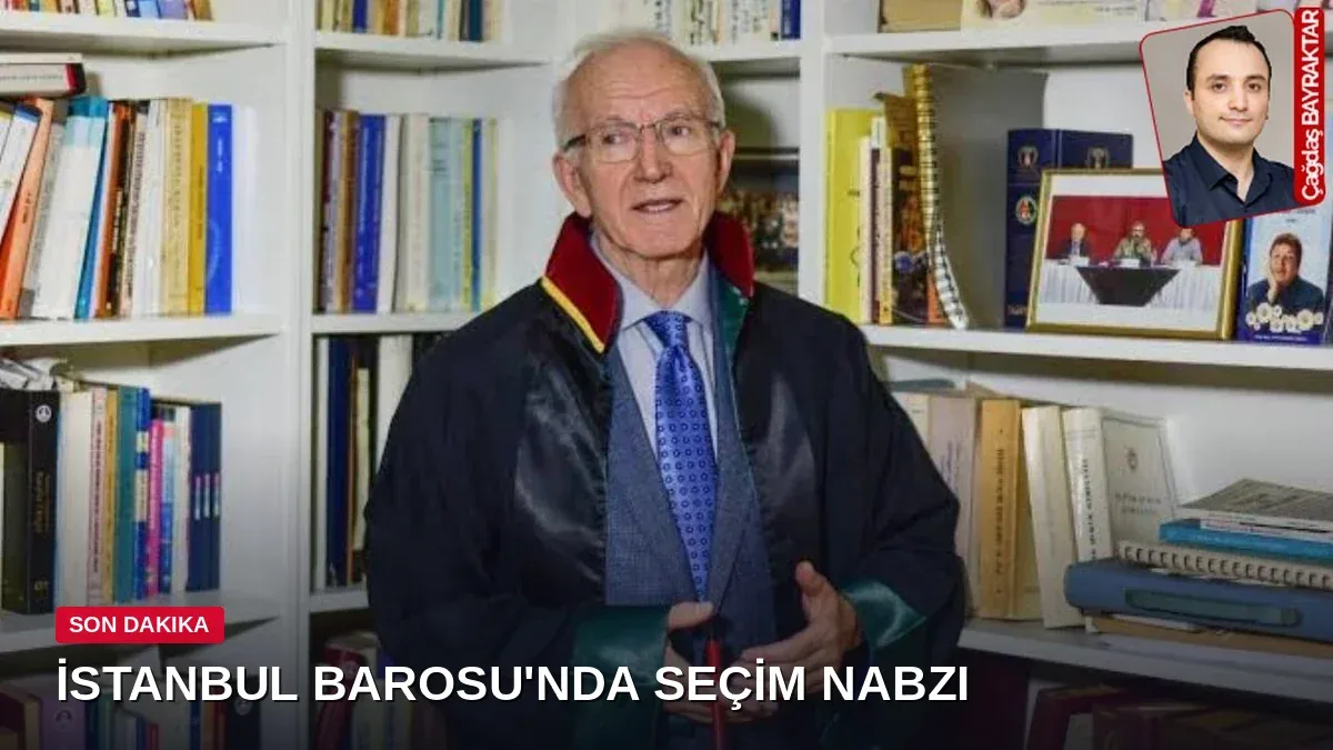 İstanbul Barosu'nda seçim heyecanı: Başkan Kaboğlu ikinci dönem için yeniden aday