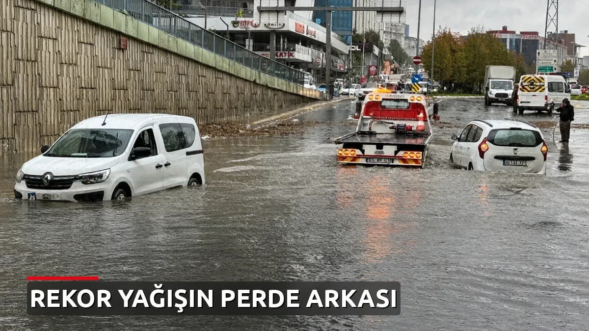 İstanbul'daki rekor yağışın perde arkası: Üç meteorolojik etken birleşti