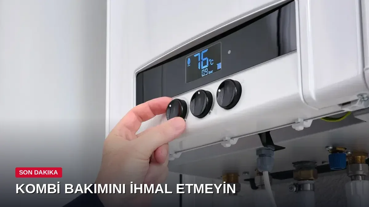 Kombi Bakımında Nelere Dikkat Edilmeli? Maliyeti Ne Kadar?