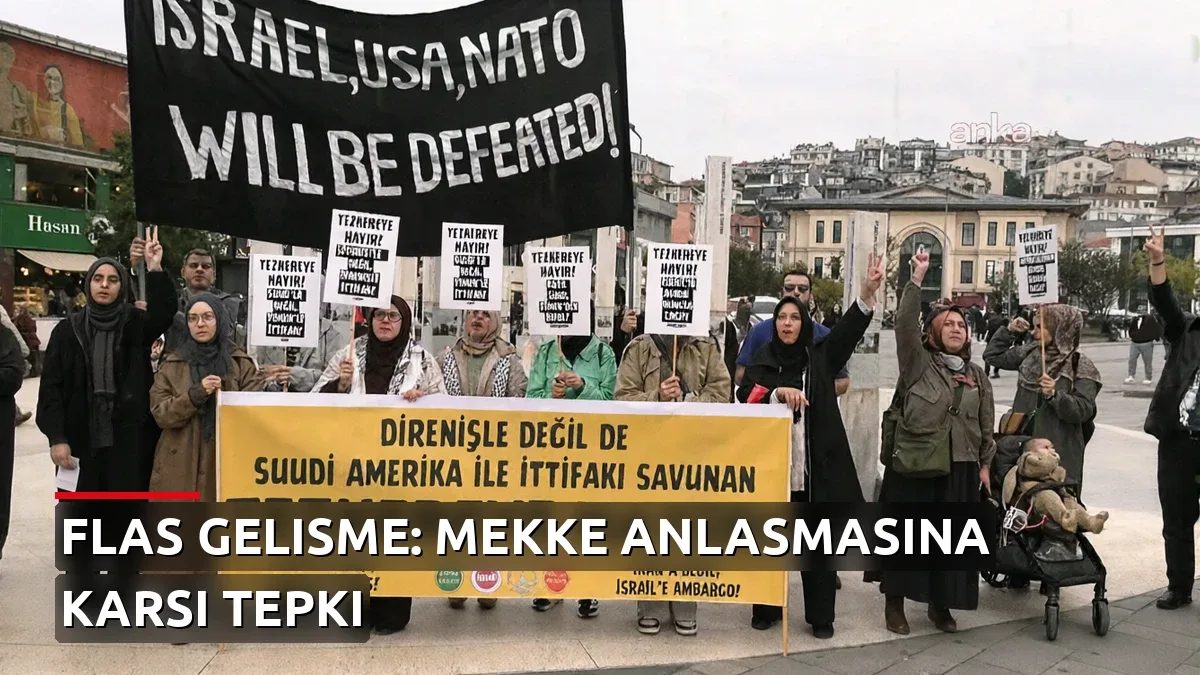 Mekke Anlaşması'na karşı Üsküdar'da büyük protesto: 'Bu emperyalist projeye geçit vermeyin'