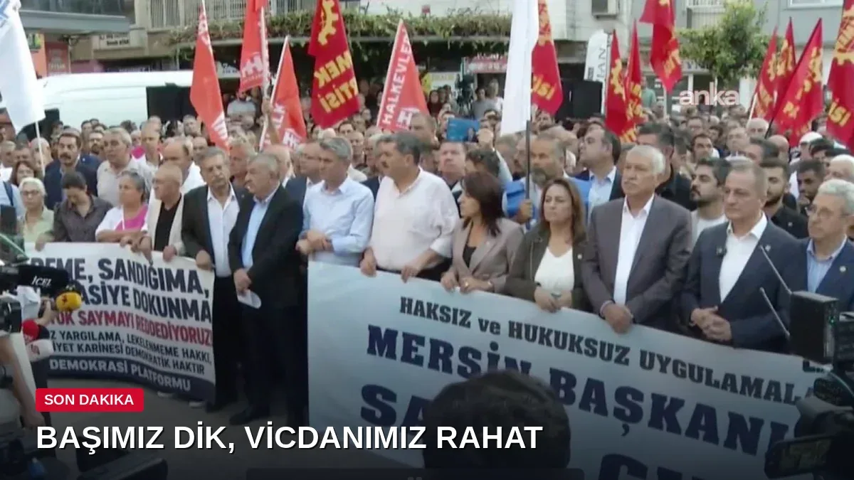 Mersin'de Tutuklanan Belediye Başkanları İçin Protesto: Vahap Seçer'den Cezaevinden Mesaj: 'Başımız Dik, Vicdanımız Rahat'
