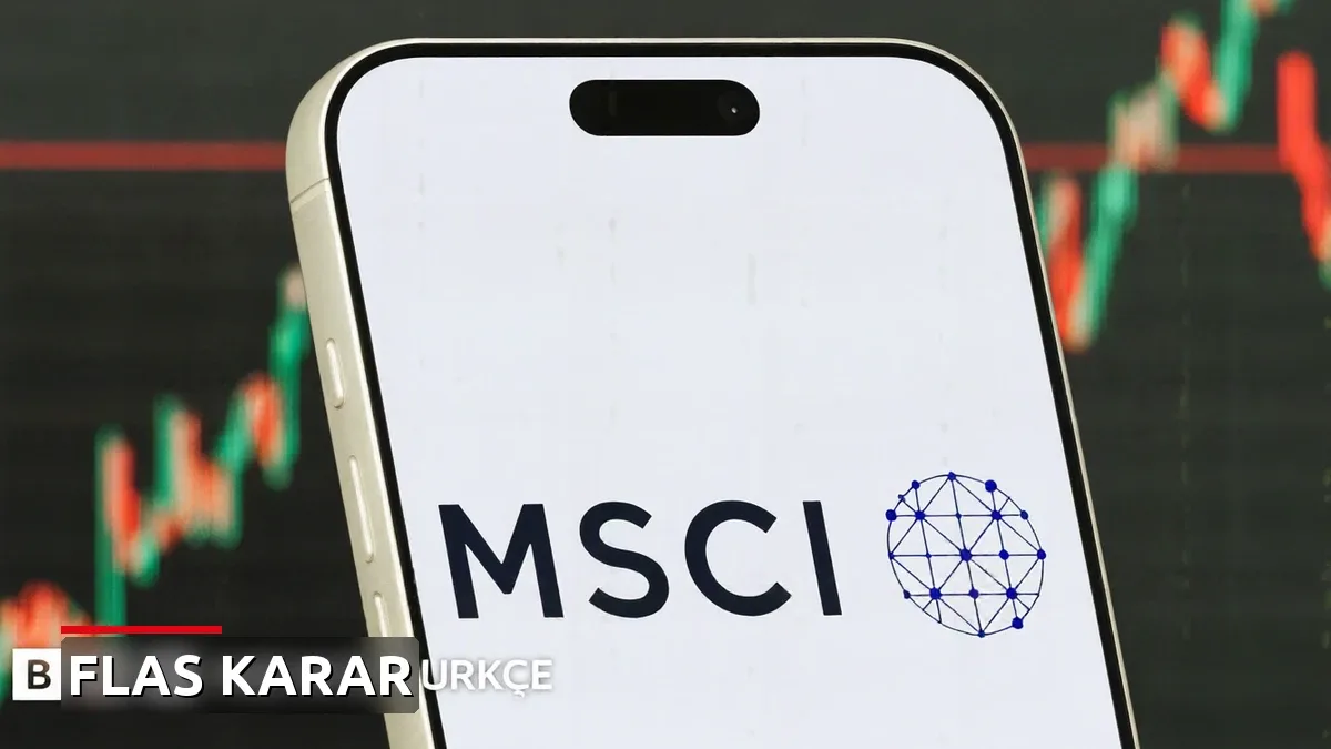 MSCI'ın Türkiye kararı: Piyasa sınıflandırması düşürülebilir mi?