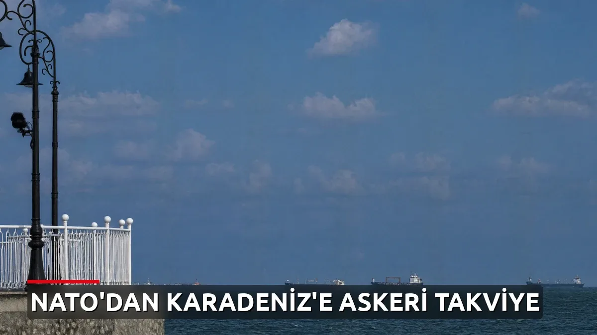 NATO Karadeniz'e Askeri Takviye Yapıyor: Gözetleme ve Keşif Unsurları Sevk Edilecek