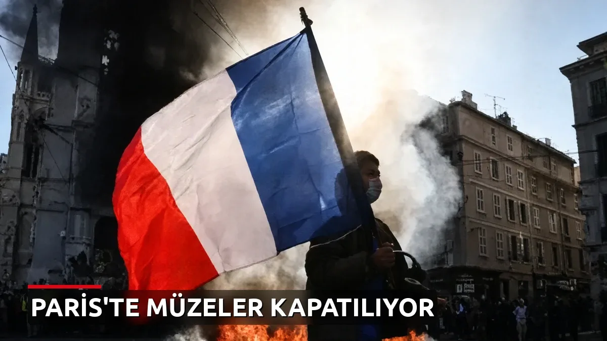 Paris'te Louvre başta olmak üzere müzeler kapatılıyor: Olası eylemlere karşı güvenlik hamlesi
