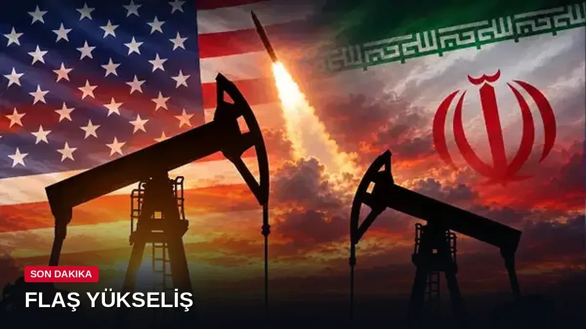 Petrol Fiyatlarında Sert Yükseliş: ABD'nin İran Hamlesi Piyasaları Sarstı