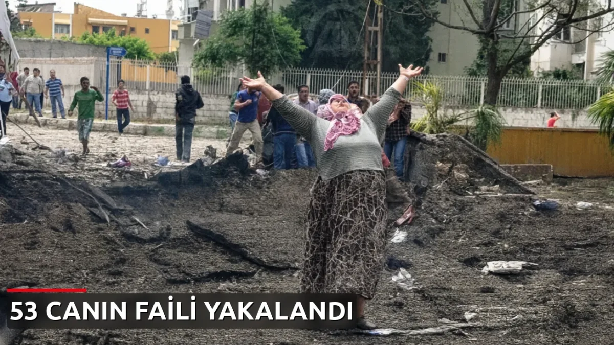 Reyhanlı'daki 53 can kaybının faili Antakya'da kıskıvrak yakalandı
