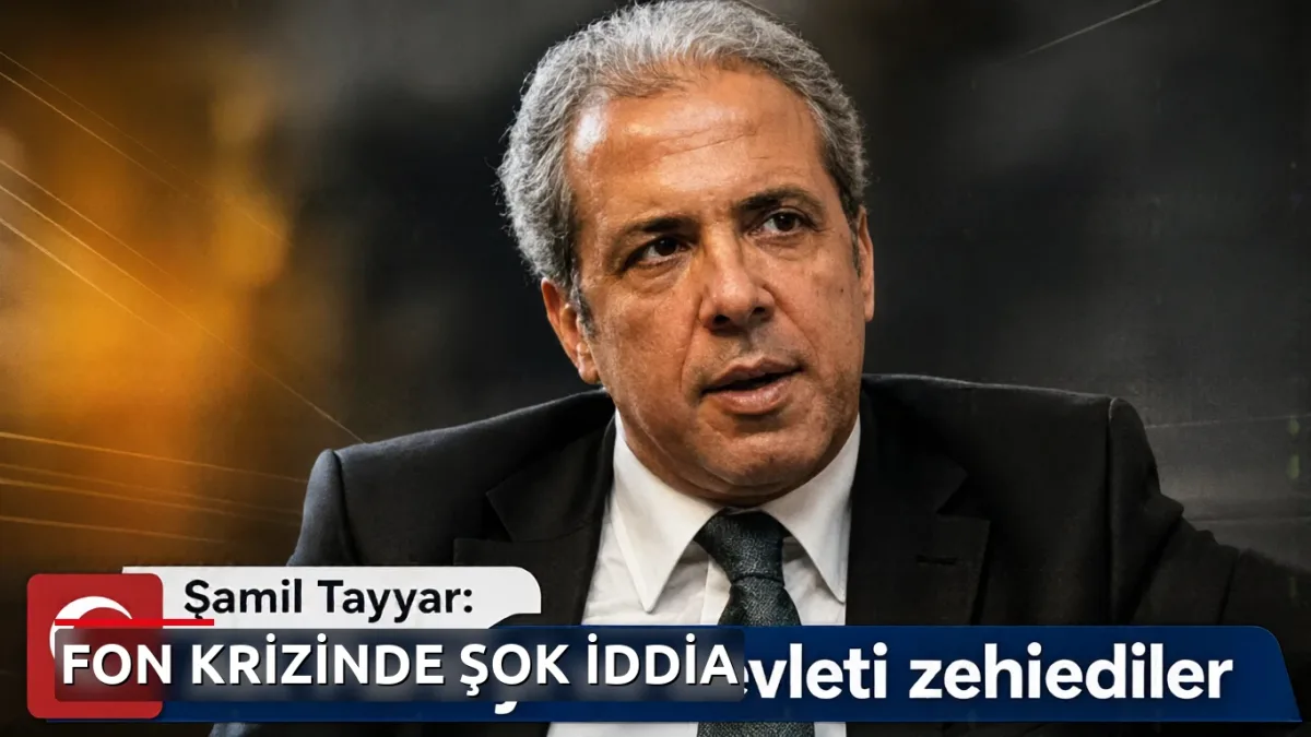 Şamil Tayyar: AK Parti'yi ve devleti zehirlediler