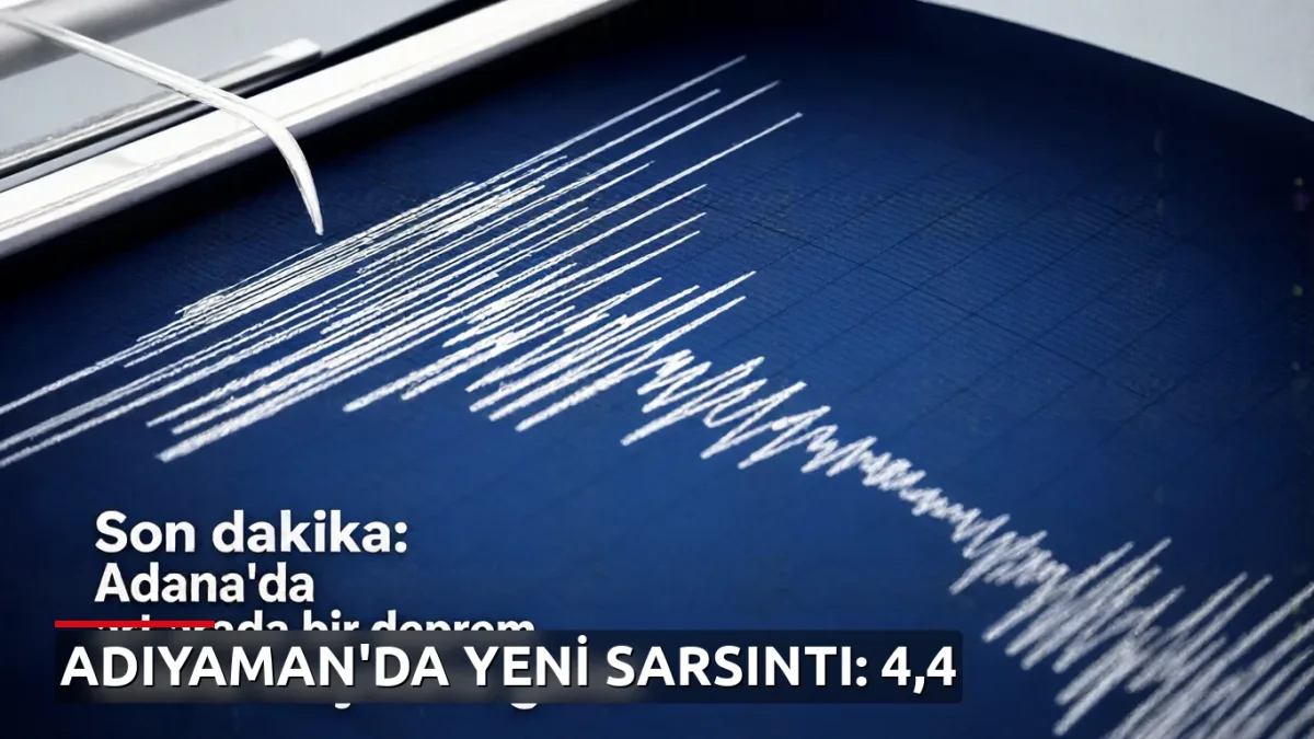 Son dakika: Adana'da art arda bir deprem daha meydana geldi