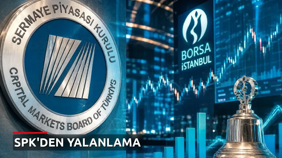 SPK'den yabancı yatırımcı iddialarına yalanlama: 'Gerçeği yansıtmıyor'