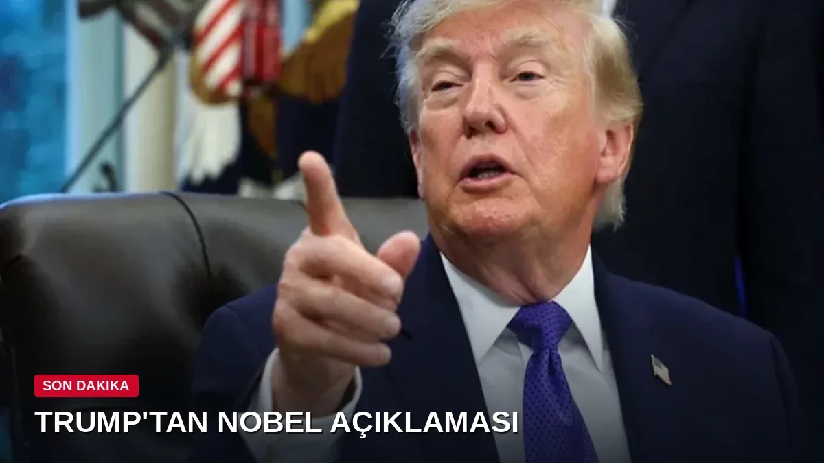 Trump'tan dikkat çeken Nobel Barış Ödülü açıklaması
