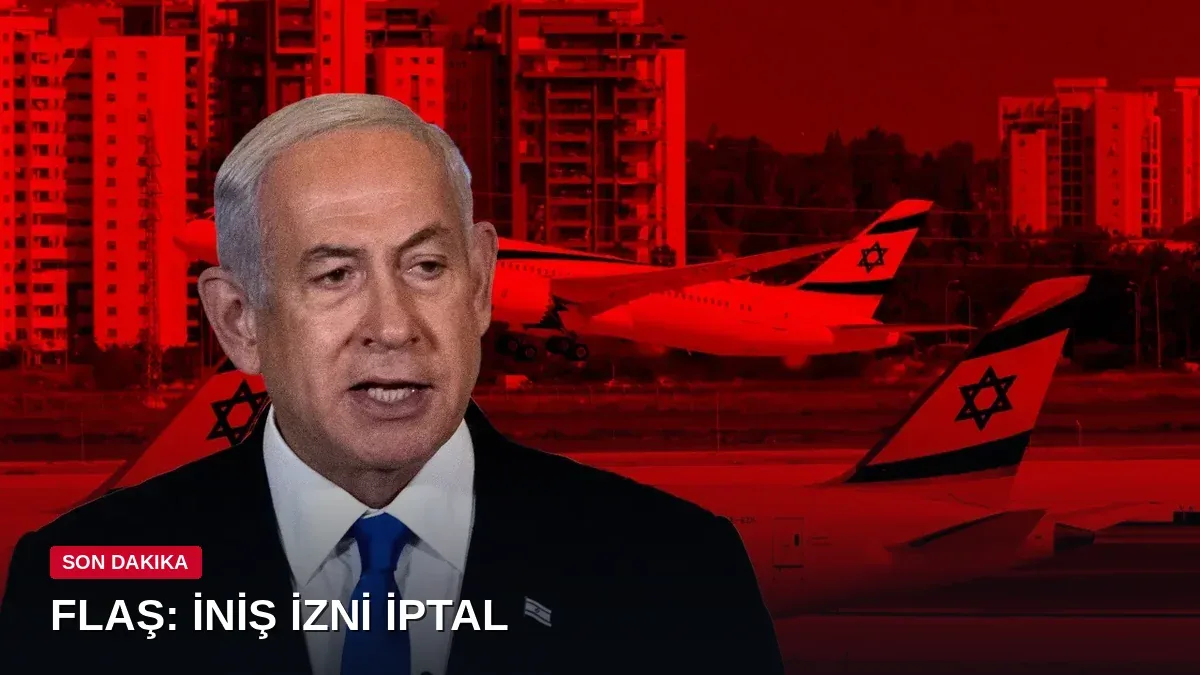 Tüm uçuşlar iptal edildi: İsrail uçaklarına iniş izni verilmedi